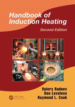 Handbook of Induction Heating (eBook, PDF) - Rudnev, Valery; Loveless, Don; Cook, Raymond L.