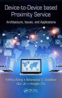 Device-to-Device based Proximity Service (eBook, ePUB) - Wang, Yufeng; Vasilakos, Athanasios V.; Jin, Qun; Zhu, Hongbo