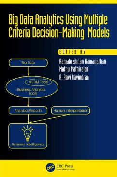 Big Data Analytics Using Multiple Criteria Decision-Making Models (eBook, ePUB)