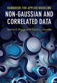 Handbook for Applied Modeling: Non-Gaussian and Correlated Data (eBook, PDF)