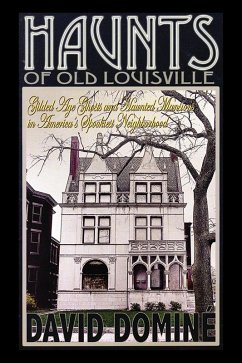 Cover Haunts of Old Louisville (eBook, ePUB)