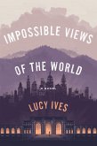 Impossible Views of the World (eBook, ePUB)