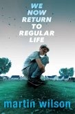 We Now Return to Regular Life (eBook, ePUB)