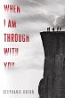 When I Am Through with You (eBook, ePUB) - Bild 1