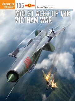 MiG-21 Aces of the Vietnam War (eBook, ePUB) - Toperczer, István