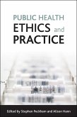 Public health ethics and practice (eBook, ePUB)