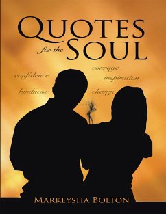Quotes for the Soul (eBook, ePUB) - Bolton, Markeysha