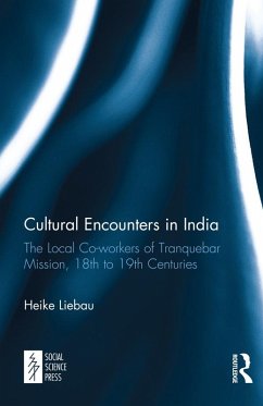 Cultural Encounters in India (eBook, ePUB) - Liebau, Heike