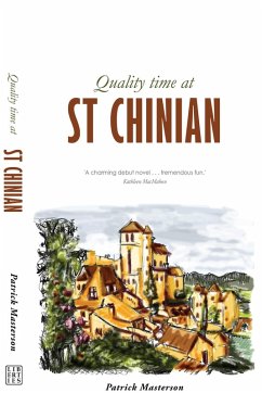 Quality Time at St Chinian (eBook, ePUB) - Masterson, Patrick