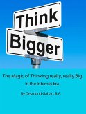 The Magic of Thinking really, really Big In the Internet Era (eBook, ePUB)