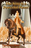 King Is a Powerful Piece! (eBook, ePUB) King Is a Powerful Piece! (eBook, ePUB)