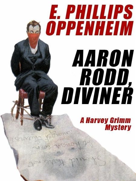 Aaron Rodd, Diviner: A Harvey Grimm Mystery (eBook, ePUB) Aaron Rodd, Diviner: A Harvey Grimm Mystery (eBook, ePUB)