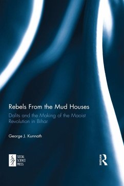 Rebels From the Mud Houses (eBook, ePUB) - Kunnath, George