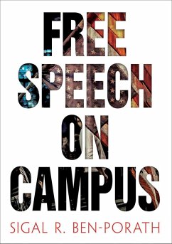 Free Speech on Campus (eBook, ePUB) - Ben-Porath, Sigal R.