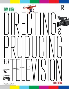 Directing and Producing for Television (eBook, ePUB) - Cury, Ivan