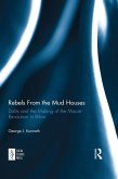 Rebels From the Mud Houses (eBook, PDF)