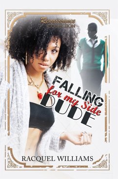 Falling for My Side Dude (eBook, ePUB) - Williams, Racquel