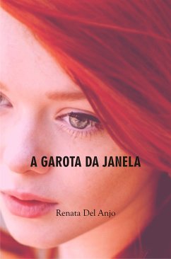 A garota da janela (eBook, ePUB) - Del Anjo, Renata