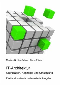 IT-Architektur - Schönbächler, Markus;Pfister, Cuno