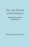 Por una Europa austrohúngara