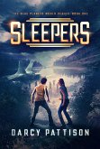 Sleepers (The Blue Planets World Series, #1) (eBook, ePUB) Sleepers (The Blue Planets World Series, #1) (eBook, ePUB)
