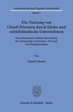 Die Nutzung von Cloud-Diensten durch kleine und mittelständische Unternehmen. (eBook, PDF) - Schmid, Daniel