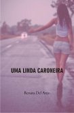 Uma linda caroneira (eBook, ePUB) Uma linda caroneira (eBook, ePUB)