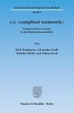 c.t. <compliant teamwork>. (eBook, PDF)