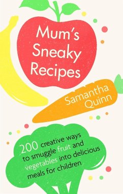 Cover Mum's Sneaky Recipes (eBook, ePUB)