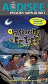 In Search of the Fog Zombie (eBook, ePUB)