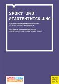 Sport und Stadtentwicklung (eBook, PDF) Sport und Stadtentwicklung (eBook, PDF)