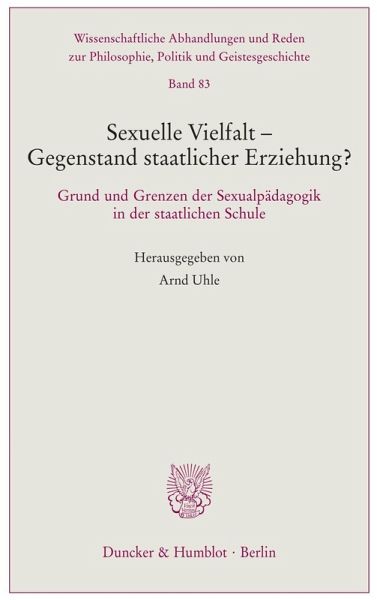 Sexuelle Vielfalt - Gegenstand staatlicher Erziehung? (eBook, PDF)