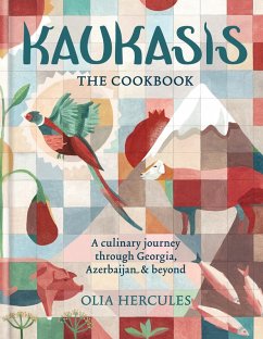 Kaukasis The Cookbook (eBook, ePUB) - Hercules, Olia