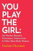 You Play The Girl (eBook, ePUB)