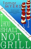 Thou Shalt Not Grill (eBook, ePUB)