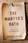 The Martyr's Oath (eBook, ePUB)