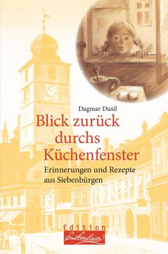 Blick zurück durchs Küchenfenster (eBook, ePUB) - Dusil, Dagmar