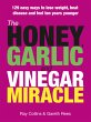 The Honey Garlic and Vinegar Miracle... - Bild 1