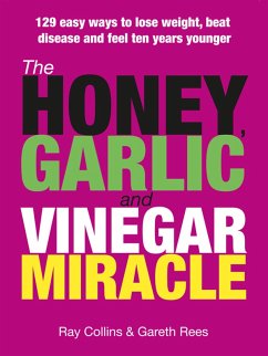 Cover The Honey Garlic and Vinegar Miracle (eBook, ePUB)