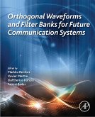 Orthogonal Waveforms and Filter Banks for Future Communication Systems (eBook, ePUB)