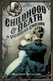 Childhood & Death in Victorian England (eBook, ePUB)