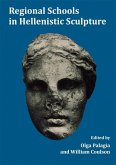 Regional Schools in Hellenistic Sculpture (eBook, ePUB)