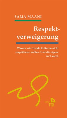 Respektverweigerung (eBook, ePUB) - Maani, Sama