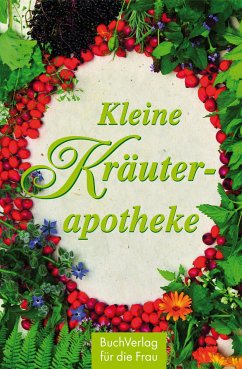 Kleine Kräuterapotheke (eBook, ePUB) - Haßkerl, Heide