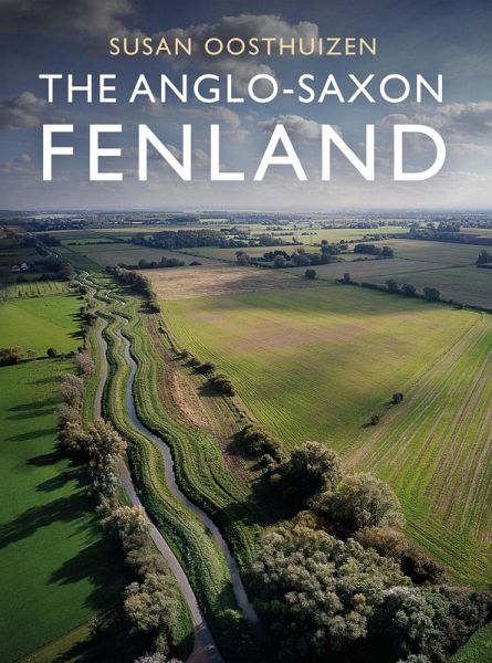 Anglo-Saxon Fenland (eBook, ePUB)