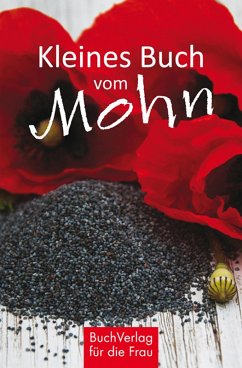Kleines Buch vom Mohn (eBook, ePUB) - Nitzsche, Grit