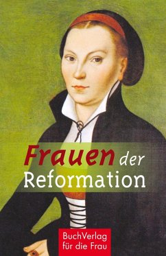 Frauen der Reformation (eBook, ePUB) - Vongries, Caroline