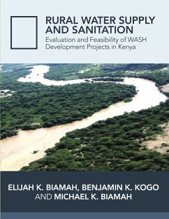 Pictorial Presentation of WASH Activities in Rural Kenya (eBook, ePUB) - Biamah, Prof. Elijah K; Logo, Benjamin K; K. Biamah, Michael