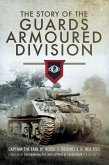 The Story of the Guards Armoured Division (eBook, ePUB)