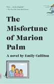 The Misfortune of Marion Palm (eBook, ePUB)